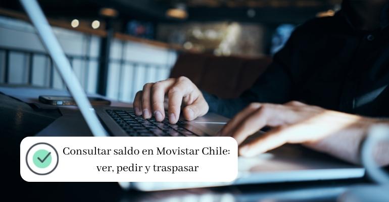 Consultar saldo en Movistar Chile ver, pedir y traspasar