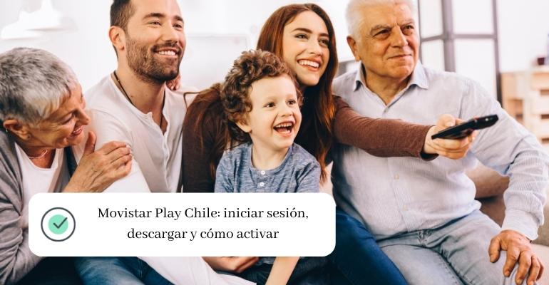 Movistar Play Chile: iniciar sesión, descargar y cómo activar