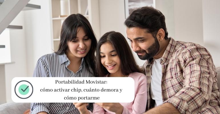 Portabilidad Movistar: cómo activar chip, cuánto demora y cómo portarme