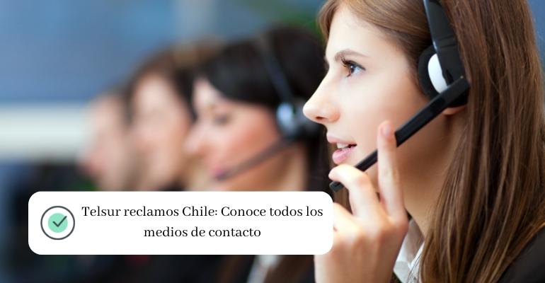 Telsur reclamos Chile: Conoce todos los medios de contacto