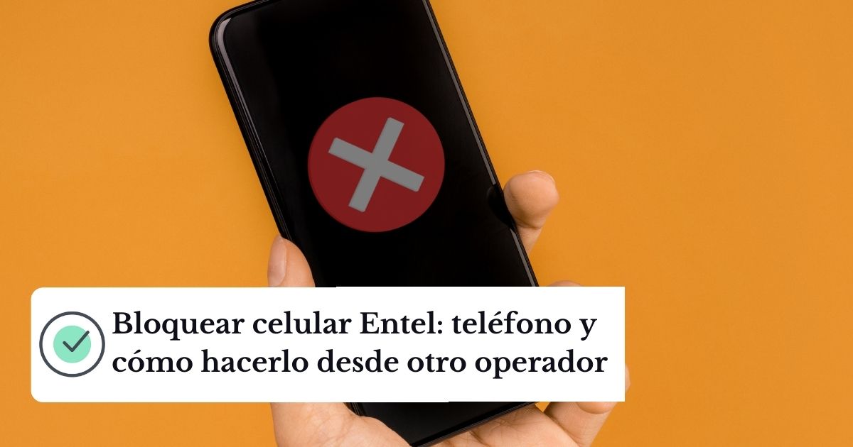 bloquear celular entel por telefono desde otro operador