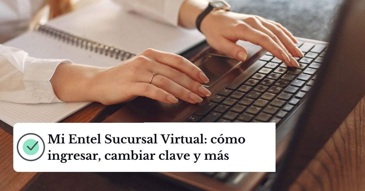 como registrarme en Mi Entel Sucursal Virtual