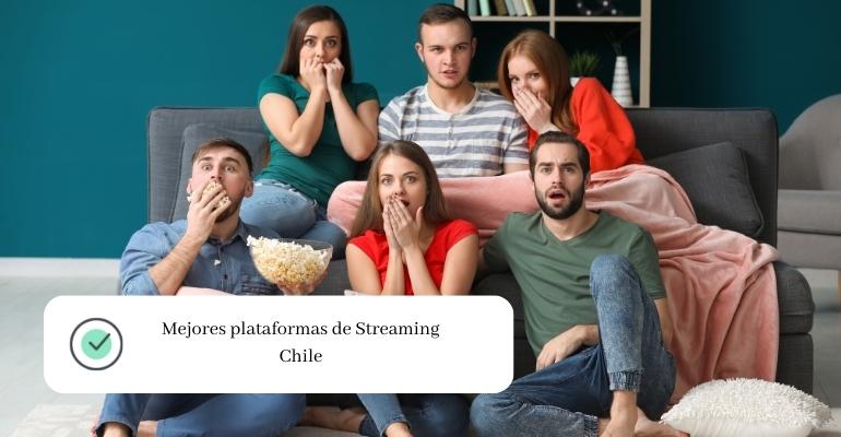 Mejores plataformas de Streaming Chile